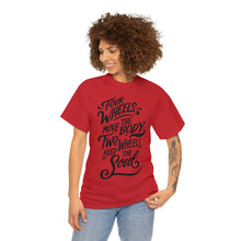 Load image into Gallery viewer, Four Wheels Move the Body, Two Wheels Feed the Soul - Unisex Heavy Cotton Tee