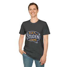 Load image into Gallery viewer, Duck Student loans - Unisex Softstyle T-Shirt