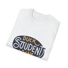 Load image into Gallery viewer, Duck Student loans - Unisex Softstyle T-Shirt