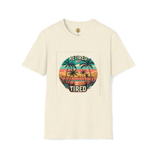 Load image into Gallery viewer, Retired Not Tired unisex soft style t-shirt 2