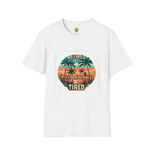 Load image into Gallery viewer, Retired Not Tired unisex soft style t-shirt 2
