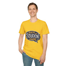 Load image into Gallery viewer, Duck Student loans - Unisex Softstyle T-Shirt

