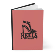 Load image into Gallery viewer, Heels to Wheels Hardcover Journal Matte
