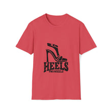 Load image into Gallery viewer, Heels Two Wheels - Unisex Soft style T-Shirt
