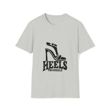 Load image into Gallery viewer, Heels Two Wheels - Unisex Soft style T-Shirt
