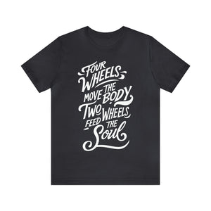 2 Wheels Feed The Soul