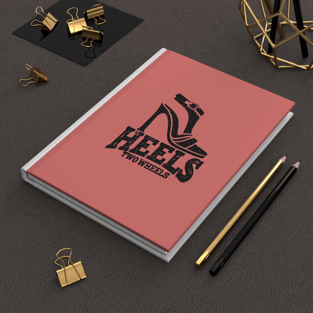 Heels to Wheels Hardcover Journal Matte