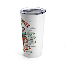 Load image into Gallery viewer, Coffee Tumblir Tumbler 20oz
