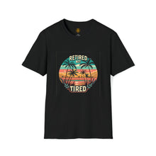 Load image into Gallery viewer, Retired Not Tired unisex soft style t-shirt 2
