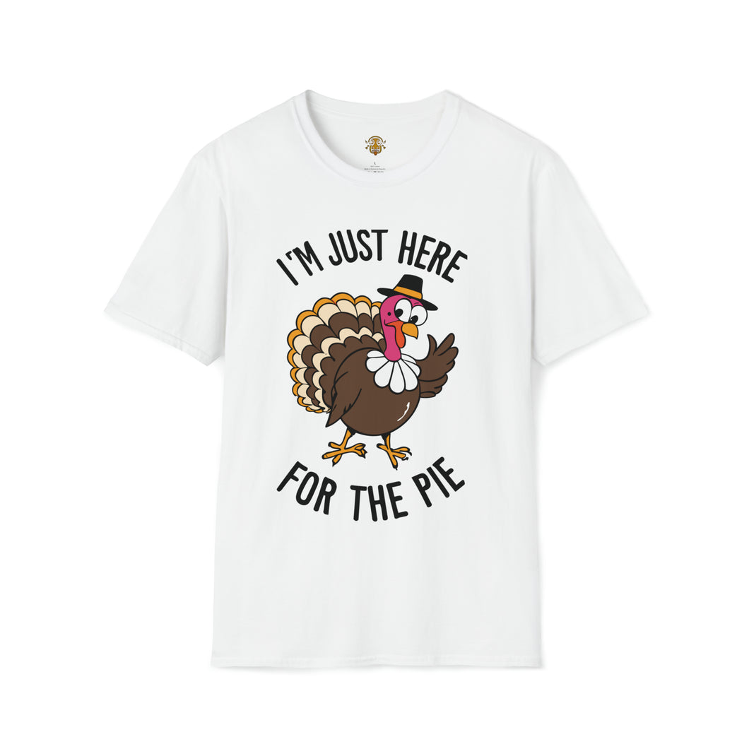 I’m Here for the Pie - Unisex Softstyle T-Shirt